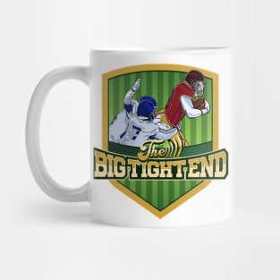 The Big Tight End Mug